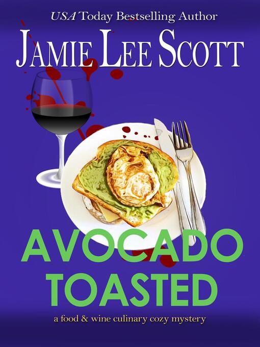 Title details for Avocado Toasted by Jamie Lee Scott - Available